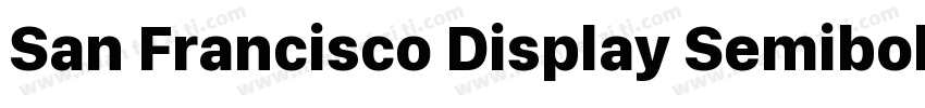 San Francisco Display Semibold字体转换